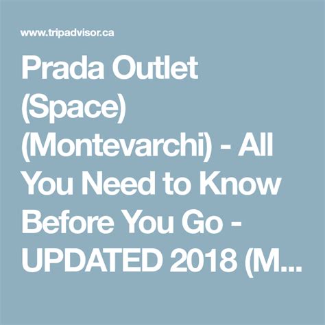 prada outlet montevarchi num telef per informazioni|prada outlet montevarchi online.